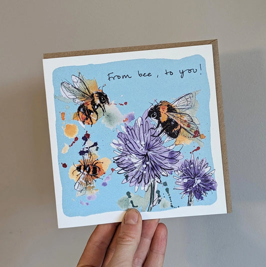 From Bee To You' Bee Occasion Card