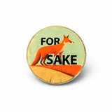 For Fox Sake Pin Badge
