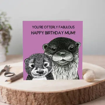 Otterly Fabulous Mum birthday card