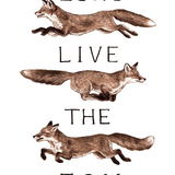 Long Live The Fox Print