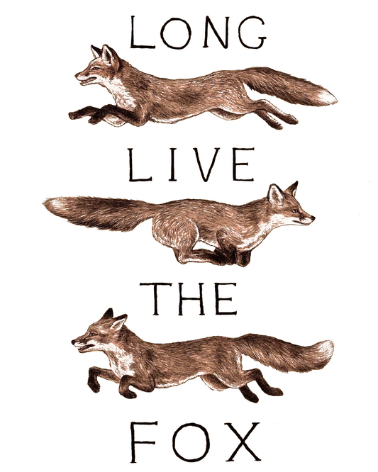 Long Live The Fox Print